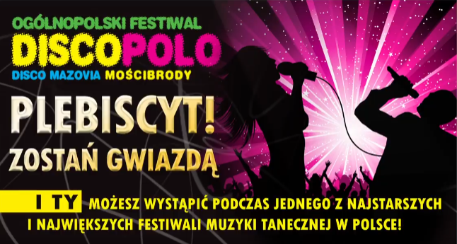 Możesz zostać GWIAZDĄ DISCO POLO! Festiwal Muzyki Tanecznej "Disco Mazovia" - KONKURS! Disco Mazovia