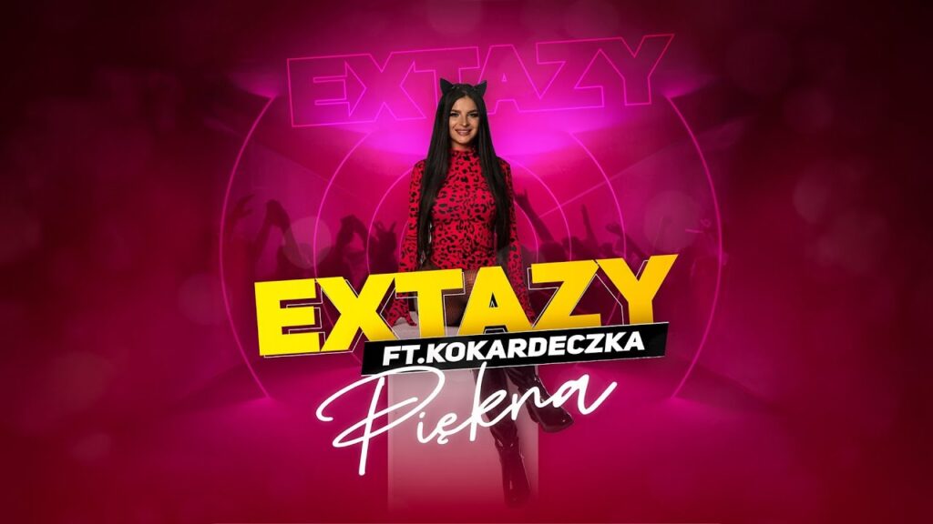 Extazy ft. Kokardeczka