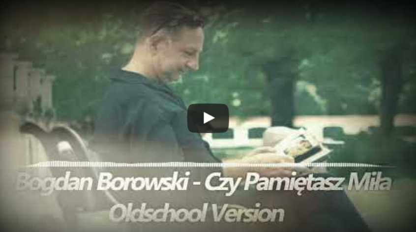 Premiera od legendarnego wokalisty Bogdana Borowskiego założyciela grupy Milano! Bogdan Borowski