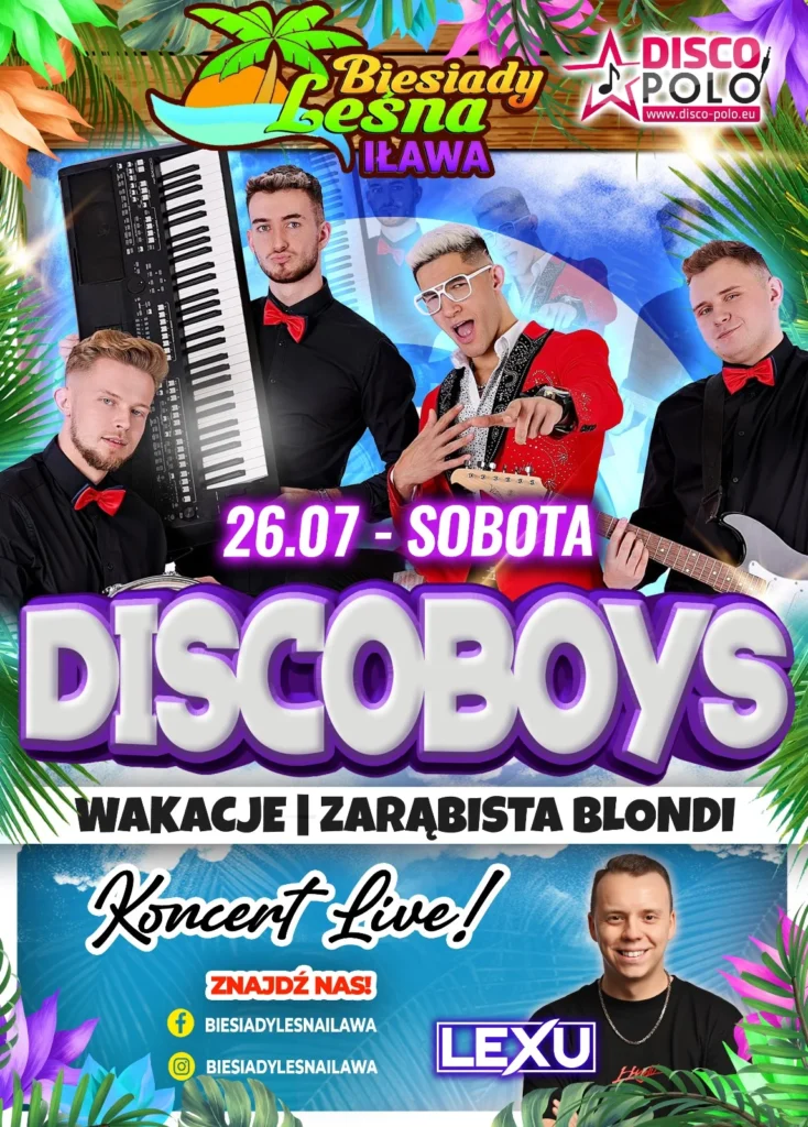 Koncert zespołu DiscoBoys w Biesiada Leśna Iława już jutro! DiscoBoys