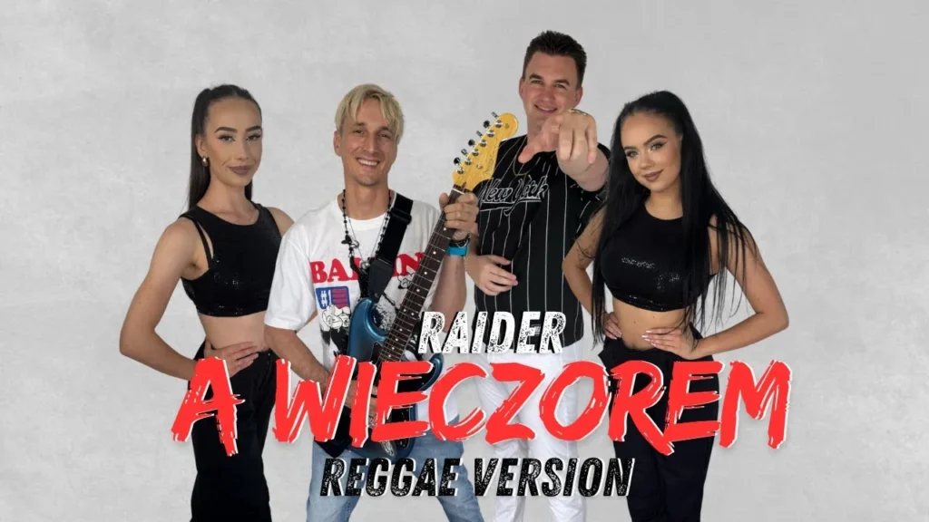 RAIDER – A WIECZOREM 2025 Reggae Version (Teledysk)