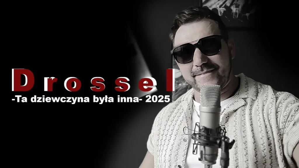 DROSSEL – TA DZIEWCZYNA BYŁA INNA (Official Video) Cover