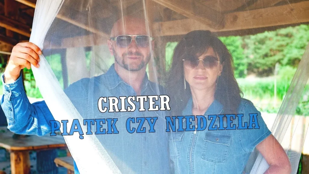 CRISTER – Piątek czy Niedziela