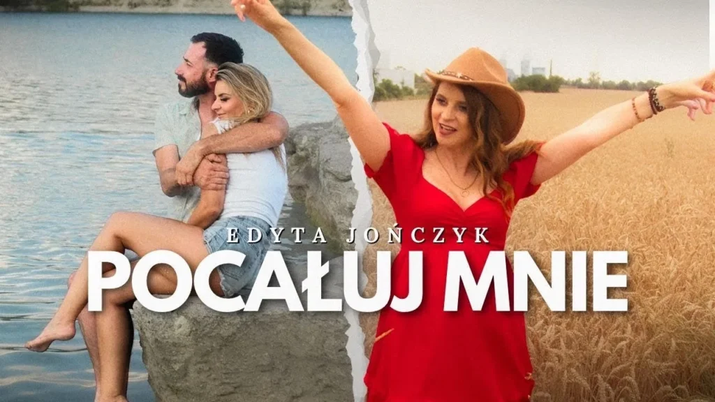 Edyta Jończyk – Pocałuj mnie