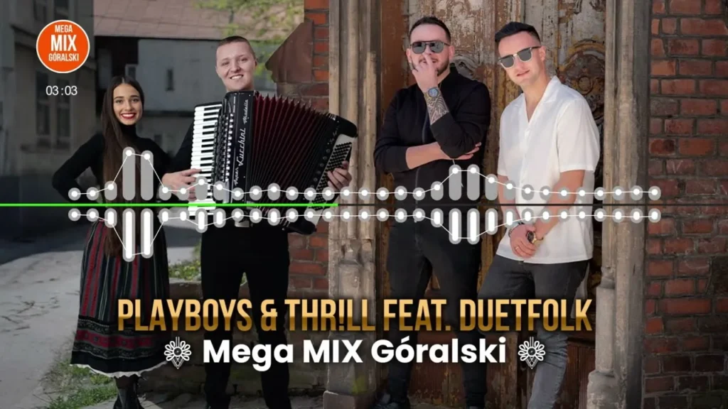 PLAYBOYS & THR!LL – Mega Mix Góralski feat. DUETFOLK