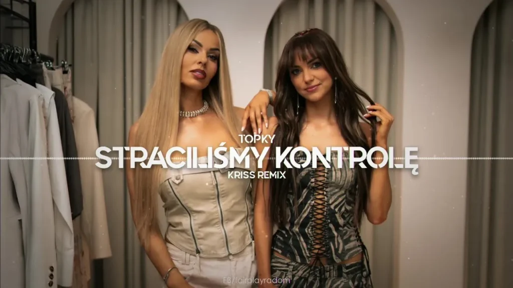 Topky - Straciliśmy kontrolę (Kriss Remix) Topky – Straciliśmy kontrolę (Kriss Remix)