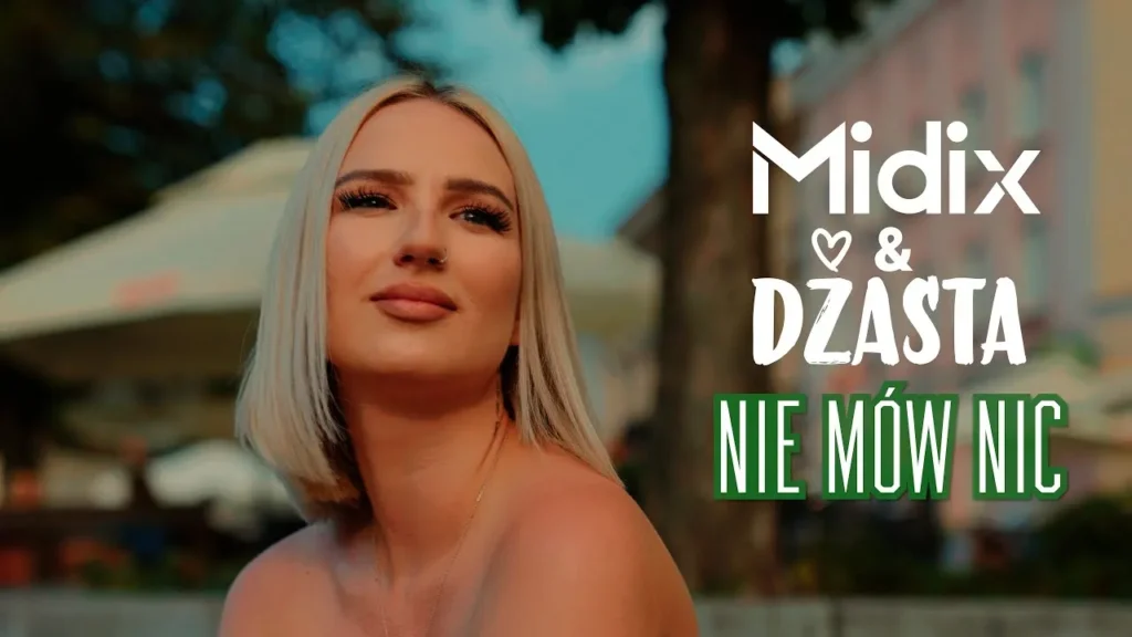 MIDIX & DŻASTA – Nie mów nic