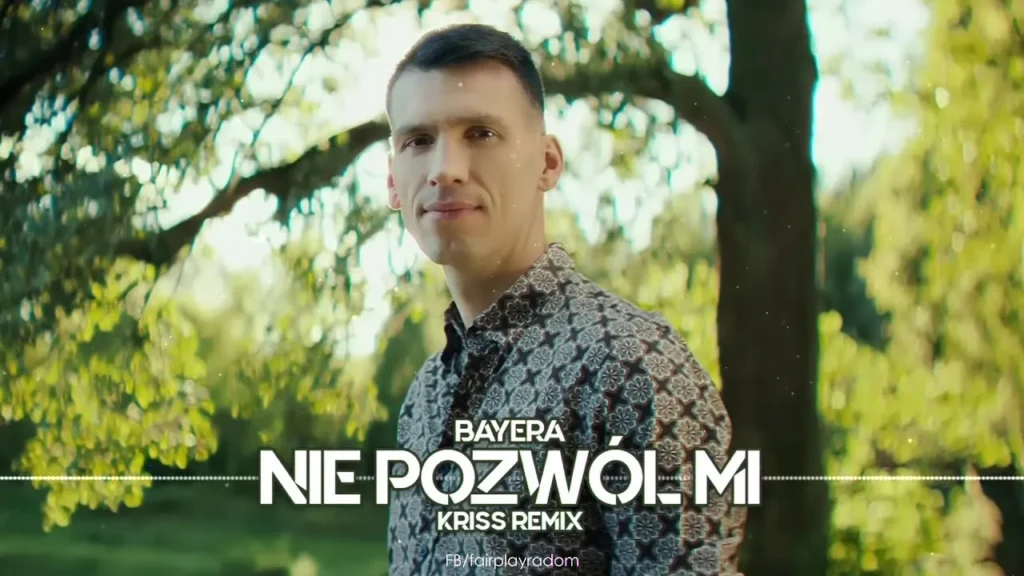 Bayera – Nie pozwól mi (Kriss Remix)