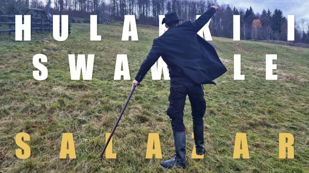 SALAZAR – HULANKI I SWAWOLE