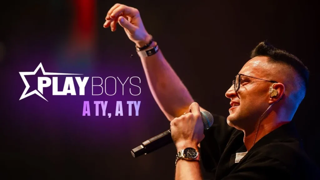 Playboys – A Ty, A Ty