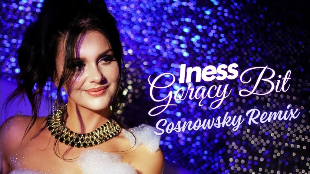 Iness – Gorący Bit (Sosnowsky Remix)