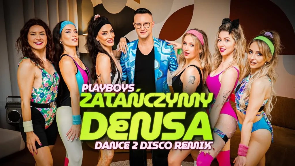 PLAYBOYS – Zatańczymy Densa (Dance 2 Disco Remix)