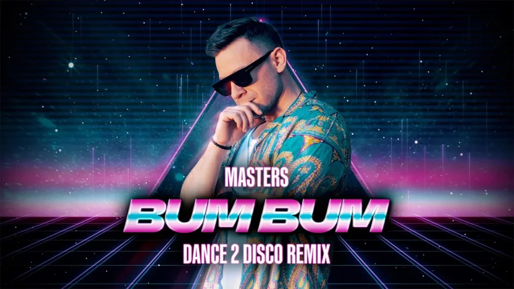 Masters – Bum Bum (Dance 2 Disco Remix)