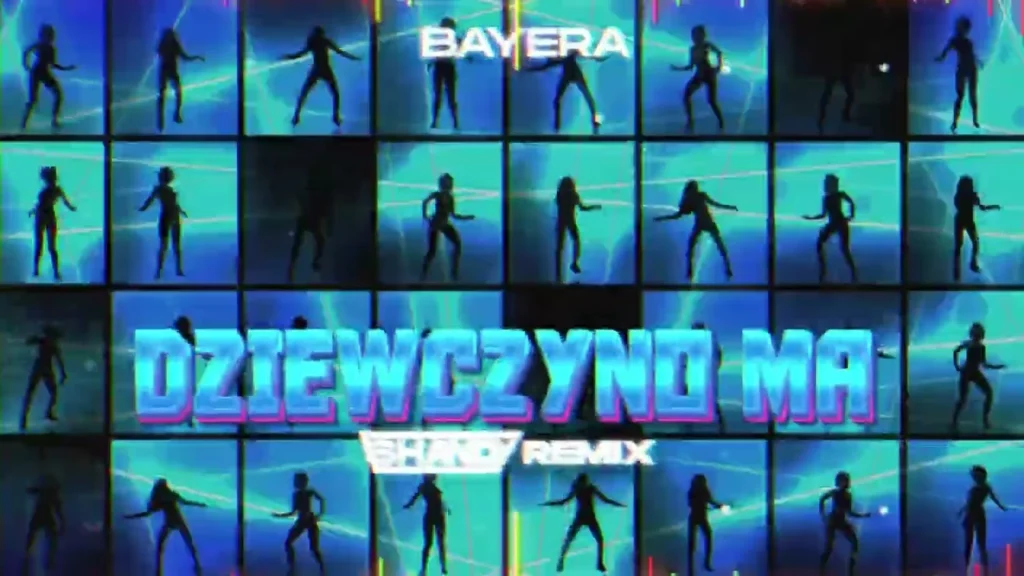 Bayera – Dziewczyno Ma (Shandy Remix)