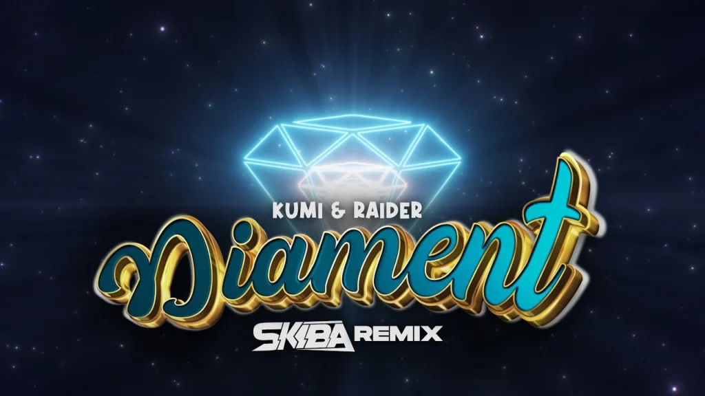 KUMI & RAIDER – DIAMENT (DJ SKIBA REMIX)