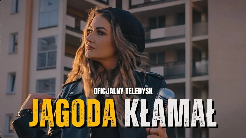 JAGODA – KŁAMAŁ (Oficjalny Teledysk)