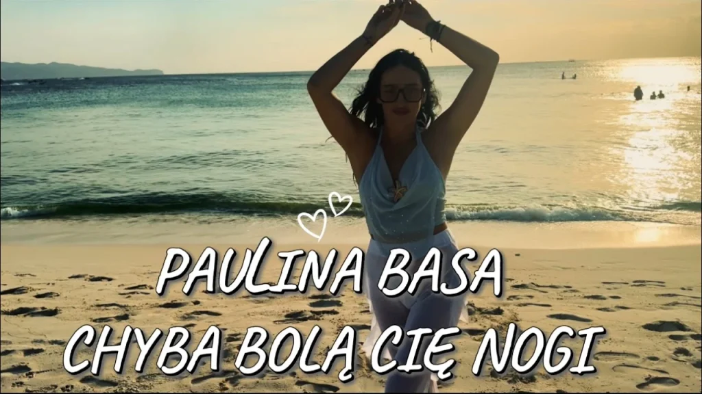 PAULINA BASA – CHYBA BOLĄ CIĘ NOGI