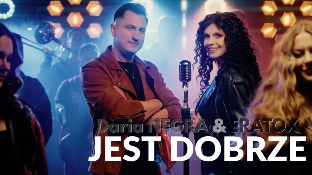 Daria NEGRA & ERATOX – Jest Dobrze (Official Video)