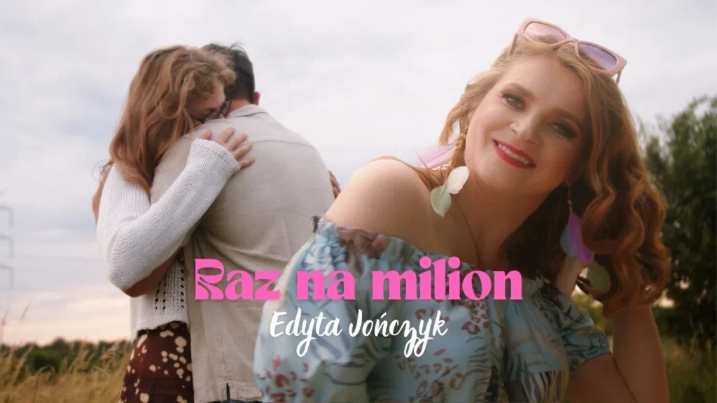 Edyta Jończyk – Raz na milion