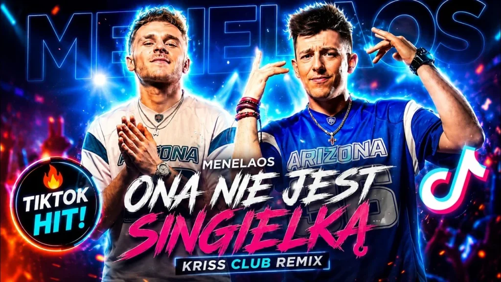 MENELAOS – Ona Nie Jest Singielką (KRISS Club Remix)
