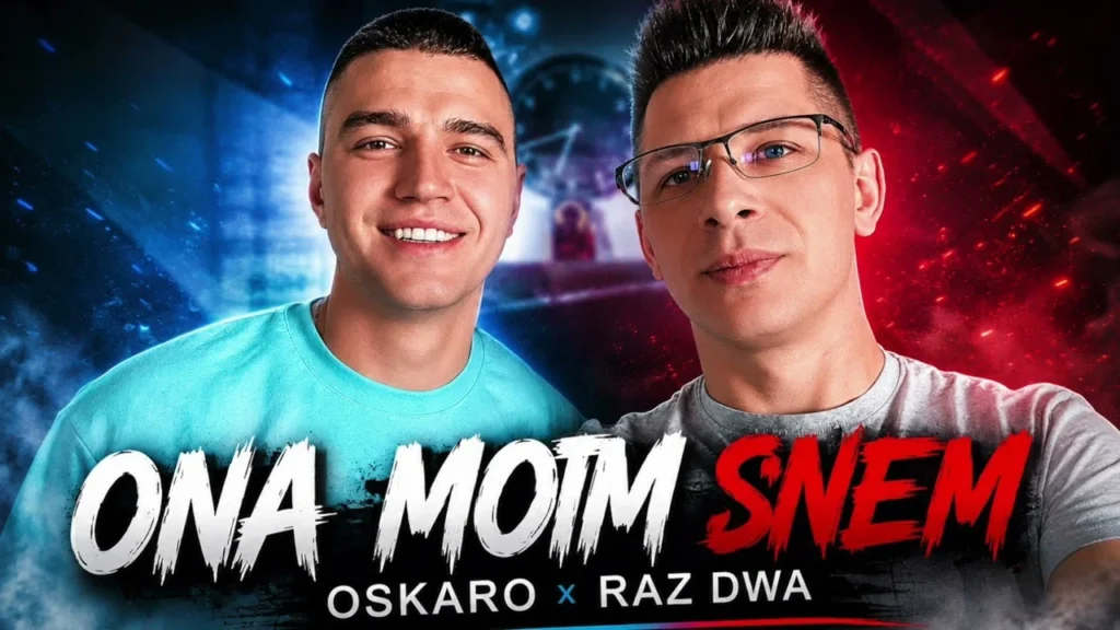 OSKARO / RAZ DWA – Ona moim snem