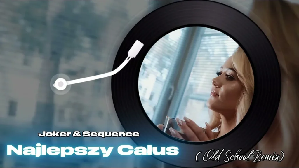 Joker & Sequence – Najlepszy Całus (OldSchool Remix)