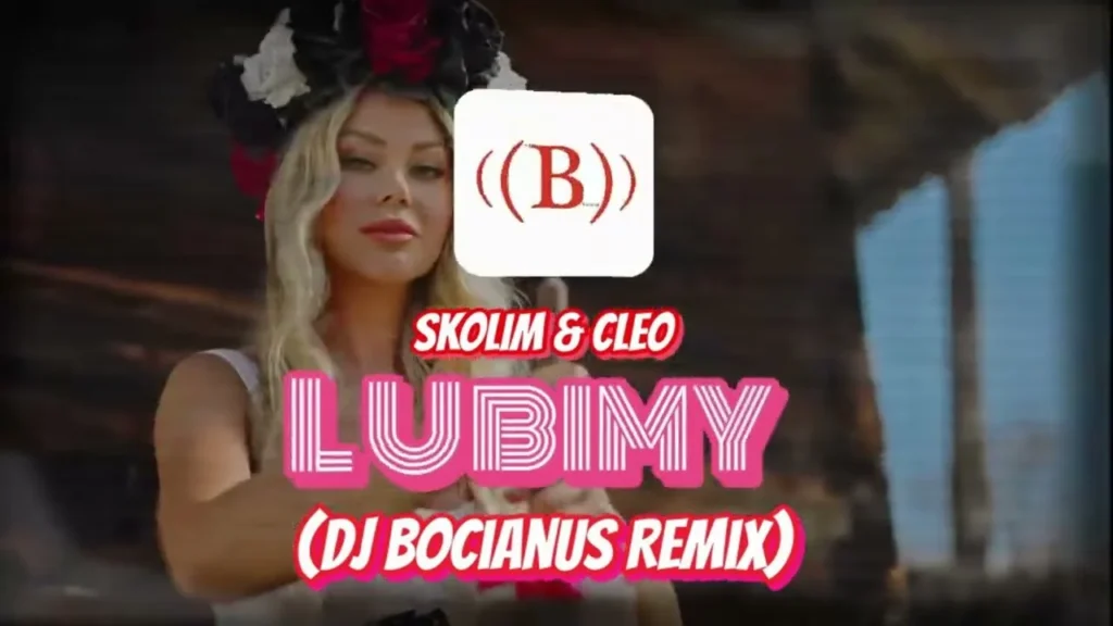 SKOLIM & CLEO – Lubimy (DJ BOCIANUS Remix)
