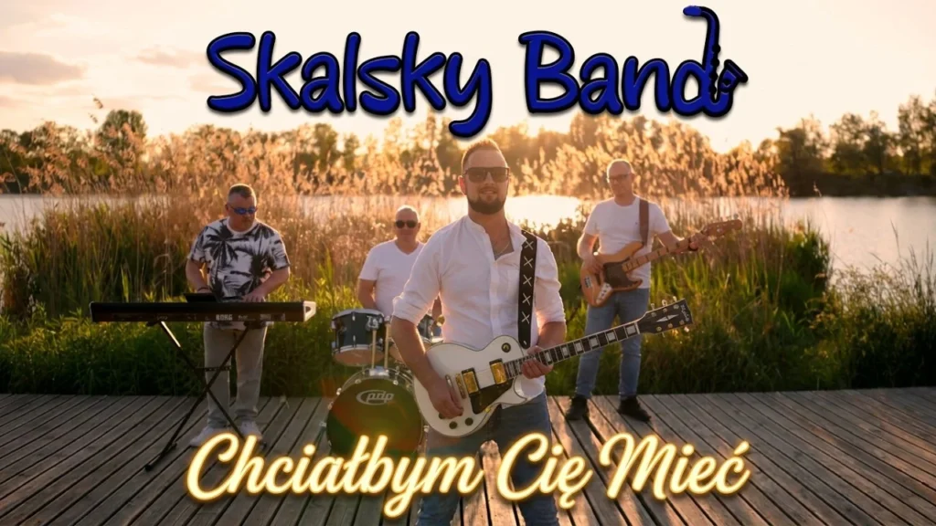 Skalsky Band – Chciałbym Cię Mieć
