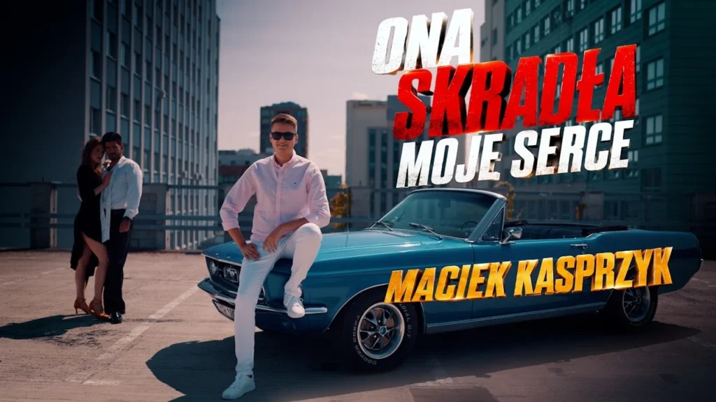 Maciek Kasprzyk – Ona Skradła Moje Serce
