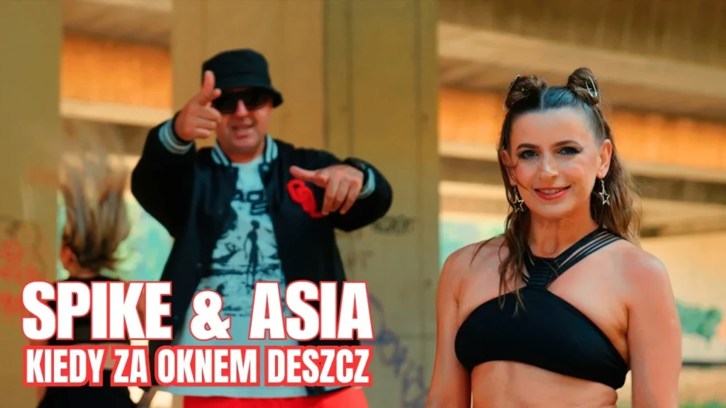 SPIKE & ASIA – Kiedy za oknem deszcz