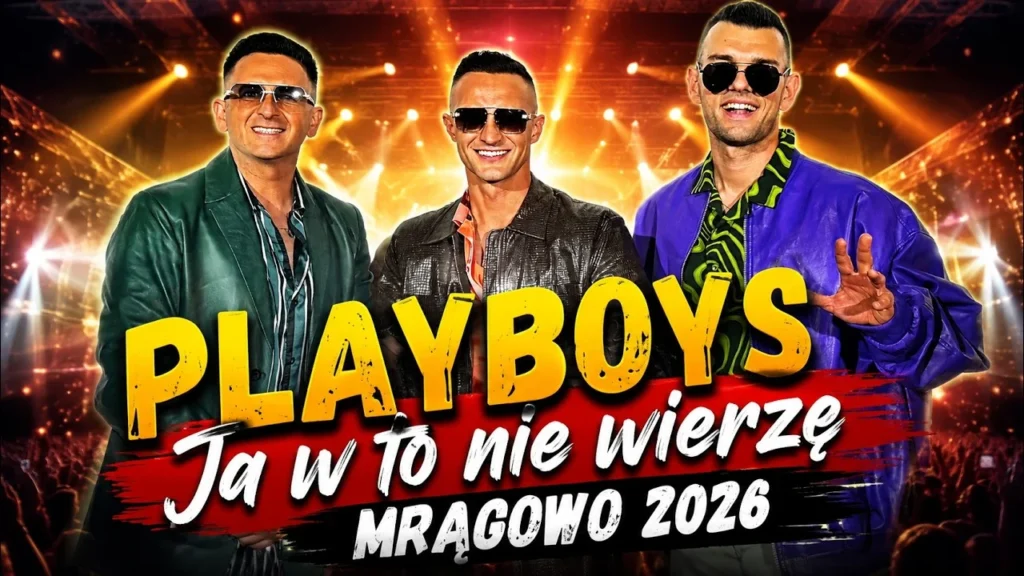 Playboys – Ja w to nie wierzę | Nowa Wersja (2026)
