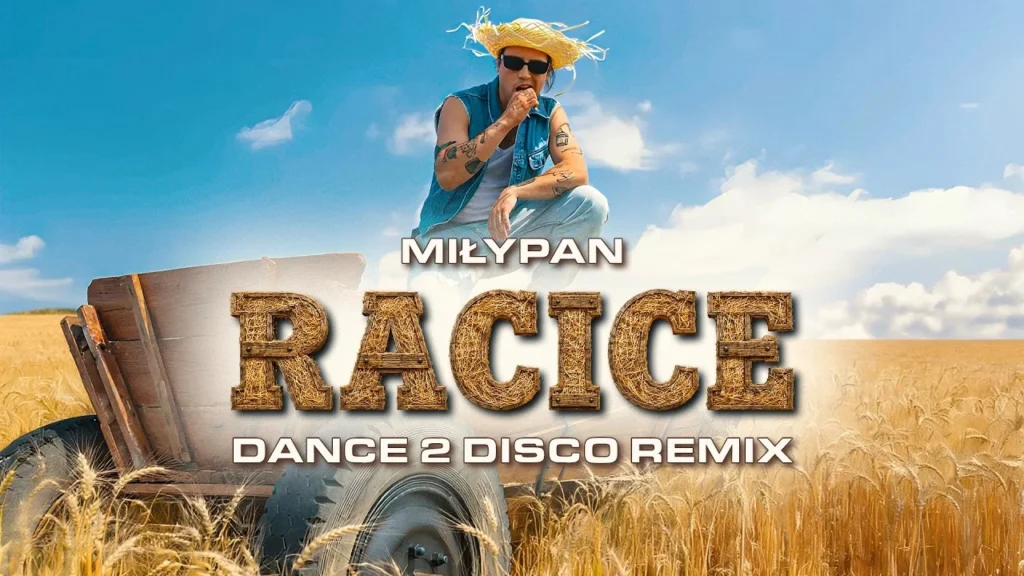 MiłyPan – Racice (Dance 2 Disco Remix)