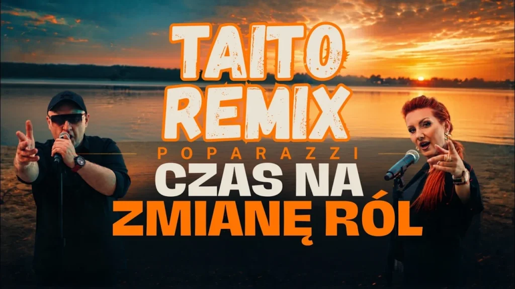 POPARAZZI – Czas Na Zmianę Ról (Taito Remix)