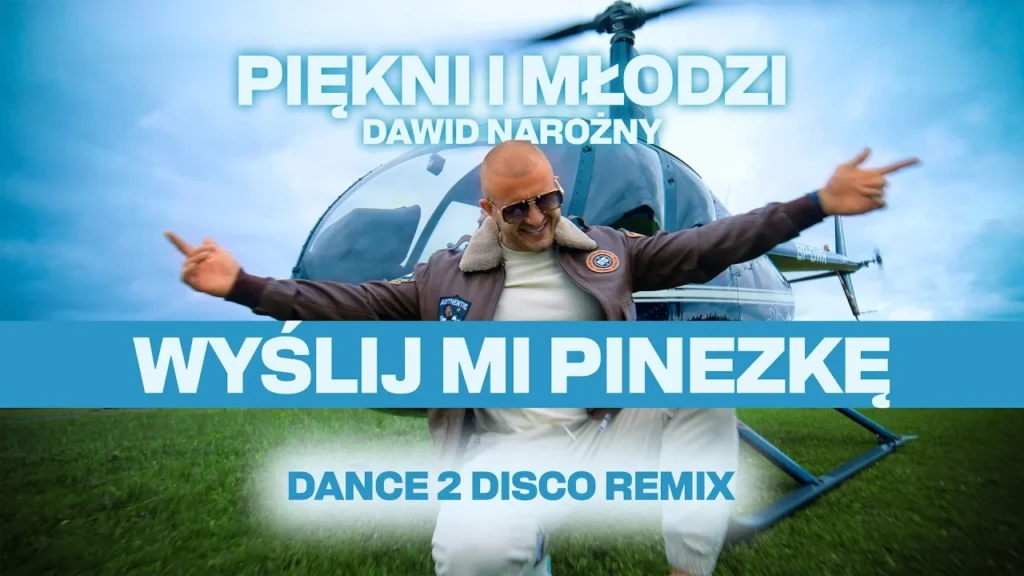 Dawid Narożny – Wyślij Mi Pinezkę (Dance 2 Disco Remix)
