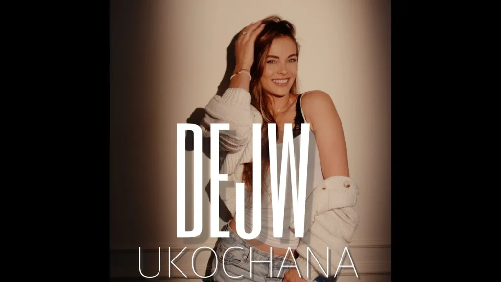DEJW - Ukochana DEJW – Ukochana
