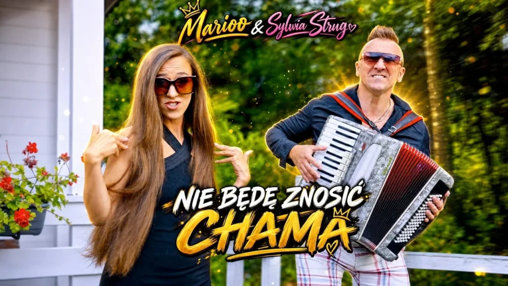 MARIOO & SYLWIA STRUG – Nie Będę Znosić Chama