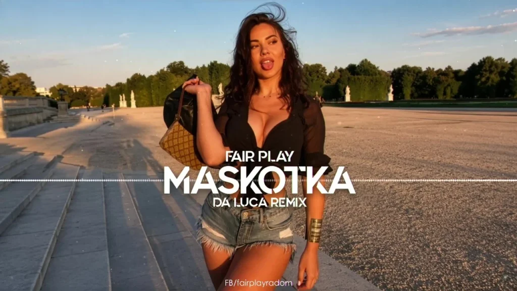 Fair Play – Maskotka (DA LUCA Remix)