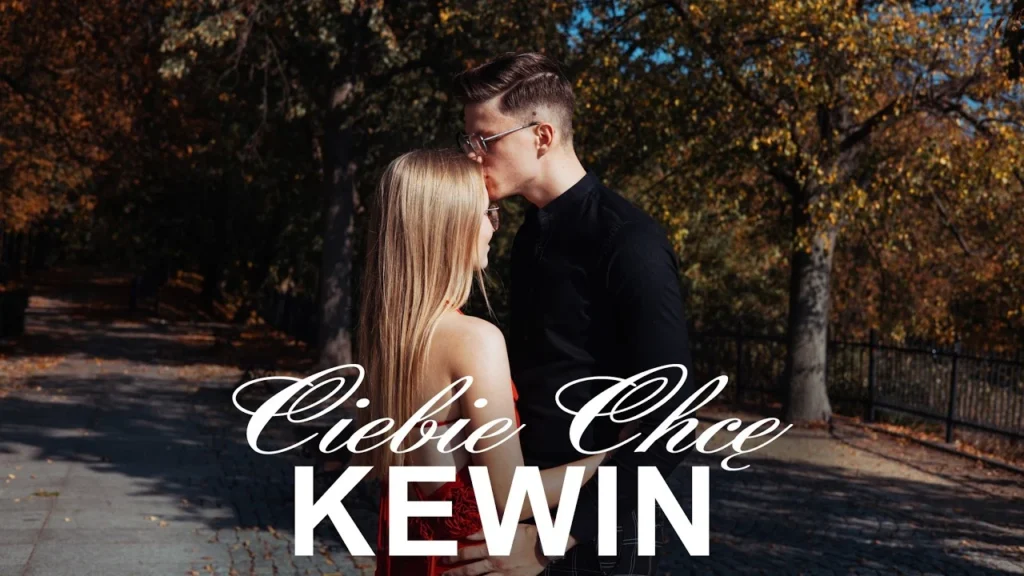KEWIN – Ciebie Chcę