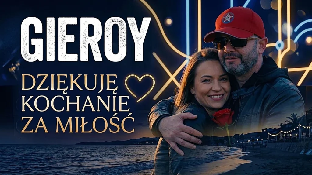 GIEROY – Dziękuję Kochanie Za Miłość
