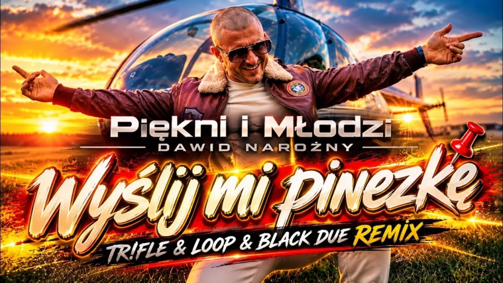 Dawid Narożny – Wyślij mi pinezkę (Tr!Fle & LOOP & Black Due Remix)