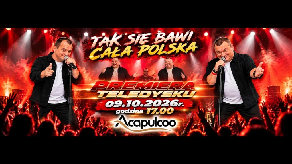 Acapulcoo – Tak się bawi cała Polska