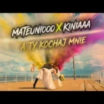 Mateuniooo x Kiniaaa - A Ty kochaj mnie | Disco-Polo.eu