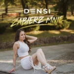 DENSI - Zabierz Mnie Dawid Narożny | Disco-Polo.eu