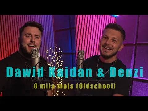 Wielki przebój pt. "O miła moja" w nowej odsłonie! Dawid Kajdan i Denzi oczarowali fanów! dawid kajdan | Disco-Polo.eu