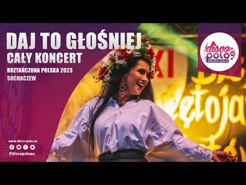 Daj To Głośniej | Disco-Polo.eu