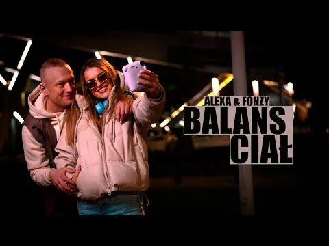 Alexa i Fonzy z premierą pt. "Balans Ciał". Teledysk już dostępny Alexa i Fonzy | Disco-Polo.eu