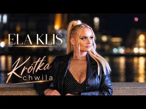 Ela Kliś z premierą nowości "Krótka Chwila" Ela kliś | Disco-Polo.eu